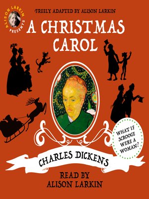 cover image of Alison Larkin Presents: A Christmas Carol
